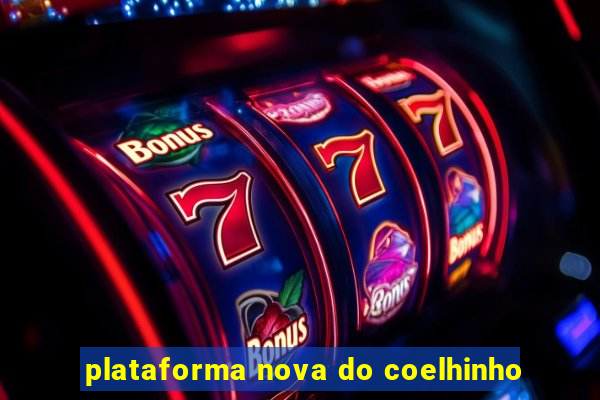 plataforma nova do coelhinho